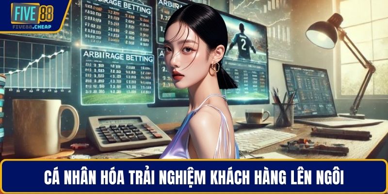 Cá nhân hóa trải nghiệm khách hàng lên ngôi