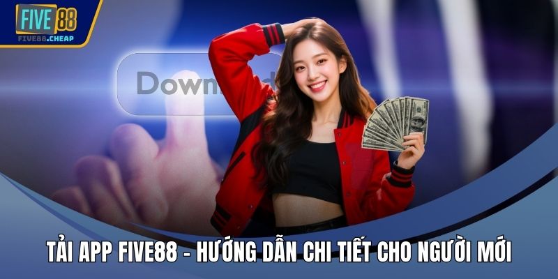 Tải App Five88